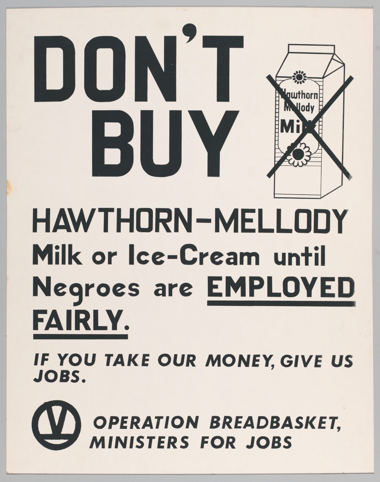 Poster for Operation Breadbasket entitled Don’t Buy Hawthorn-Mellody Milk or Ice Cream