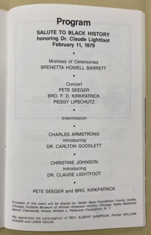 Pamphlet page that reads: Program, Salute to Black History honoring Dr. Claude Lightfoot, February 11, 1979. Mistress of Ceremonies, Brenetta Howell Barrett. Concert, Pete Seeger, Brg. F. D. Kirkpatrick, Peggy Lipschutz. Intermission. Charles Armstrong introducing Dr. Carlton Goodlett. Christine Johnson introducing Dr. Claude Lightfoot. Peter Seeger and Bro. Kirkpatrick. 